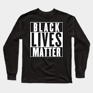 Black Lives Matter Long Sleeve T-Shirt